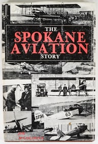 Spokane Aviation Story - Jim McGoldrick SIGNED