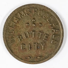 Williams Pool Hall Butte City, Montana Rare Token
