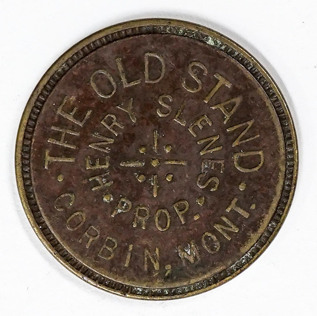 The Old Stand Corbin, Montana Henry Slenes Token (1 of 2)