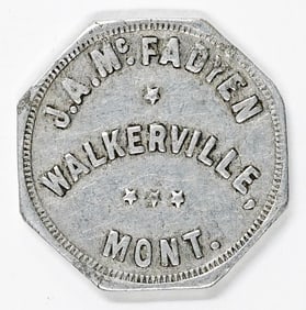J.A. McFadyen Saloon Walkerville, Montana Token