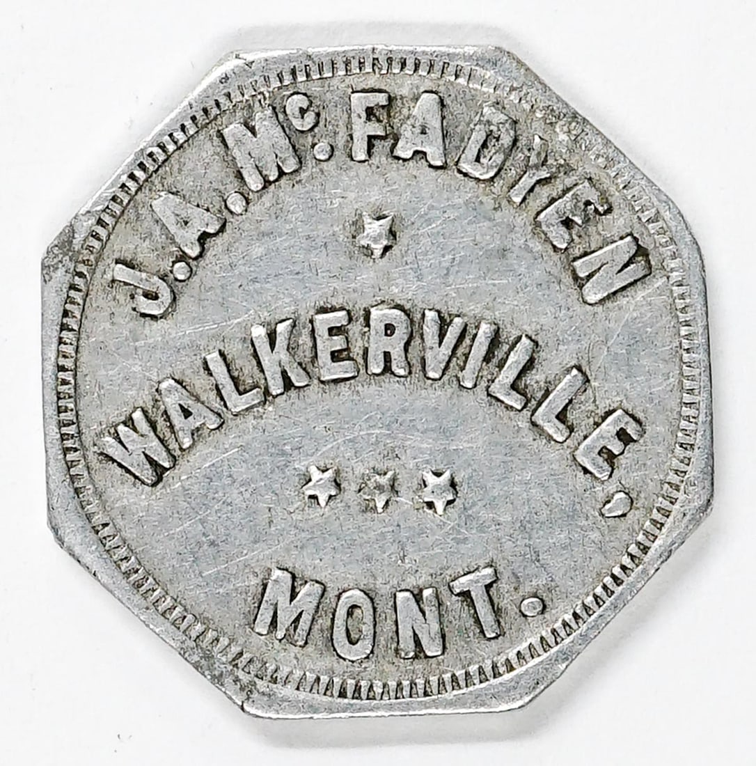 J.A. McFadyen Saloon Walkerville, Montana Token (1 of 2)