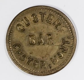 Custer, Montana Token Custer Bar