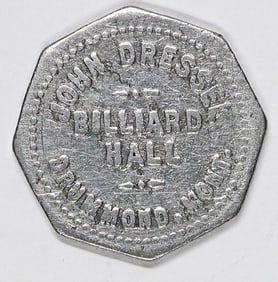 Unlisted Drummond, Montana Token Dressel Billiard