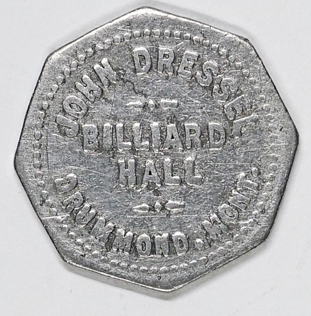Unlisted Drummond, Montana Token Dressel Billiard (1 of 2)