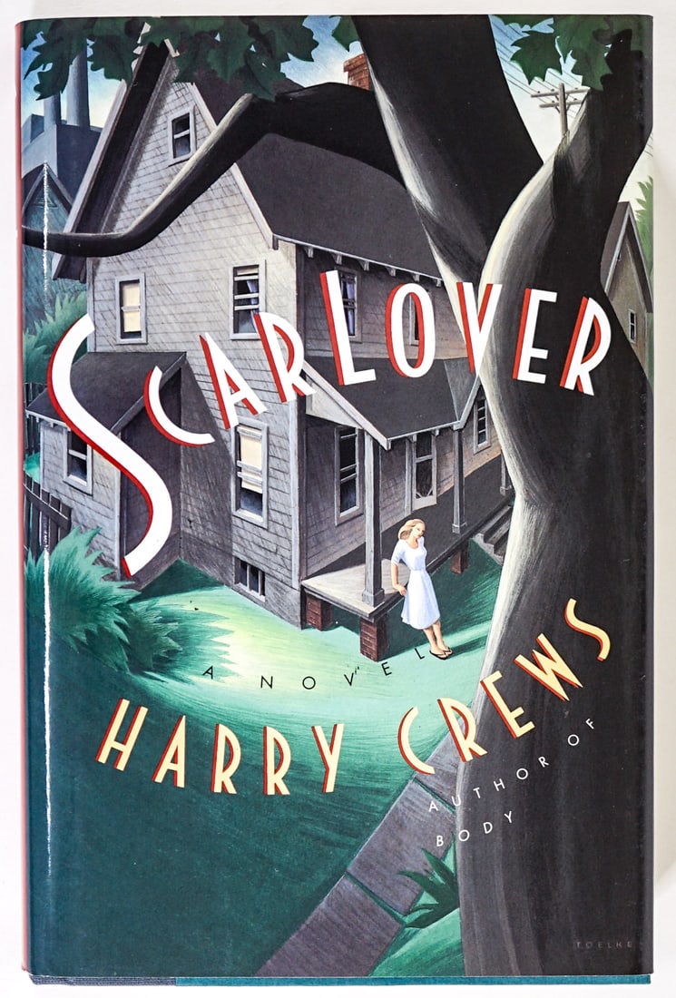 SCAR LOVER - Harry Crews 1992 SIGNED (1 of 5)