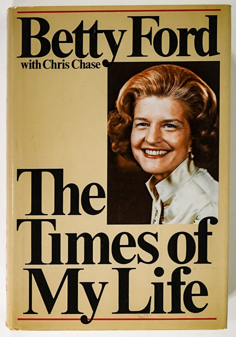 Betty Ford The Times of My Life SIGNED (1 of 6)
