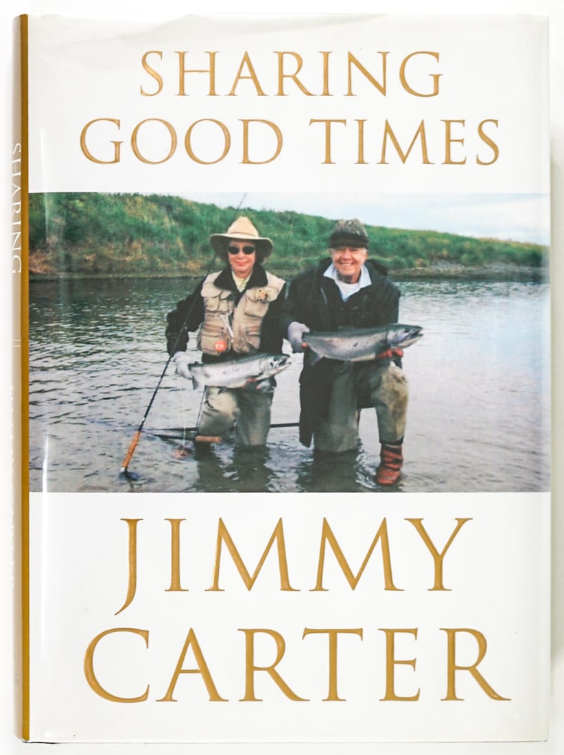Jimmy Carter - Sharing Good Times SIGNED COA: Jimmy Carter (James Earl Carter, Jr. was an American politician and humanitarian who served from 1977 to 1981 as the 39th president of the United States, 1924-2024) Sharing Good Times. Signed on title