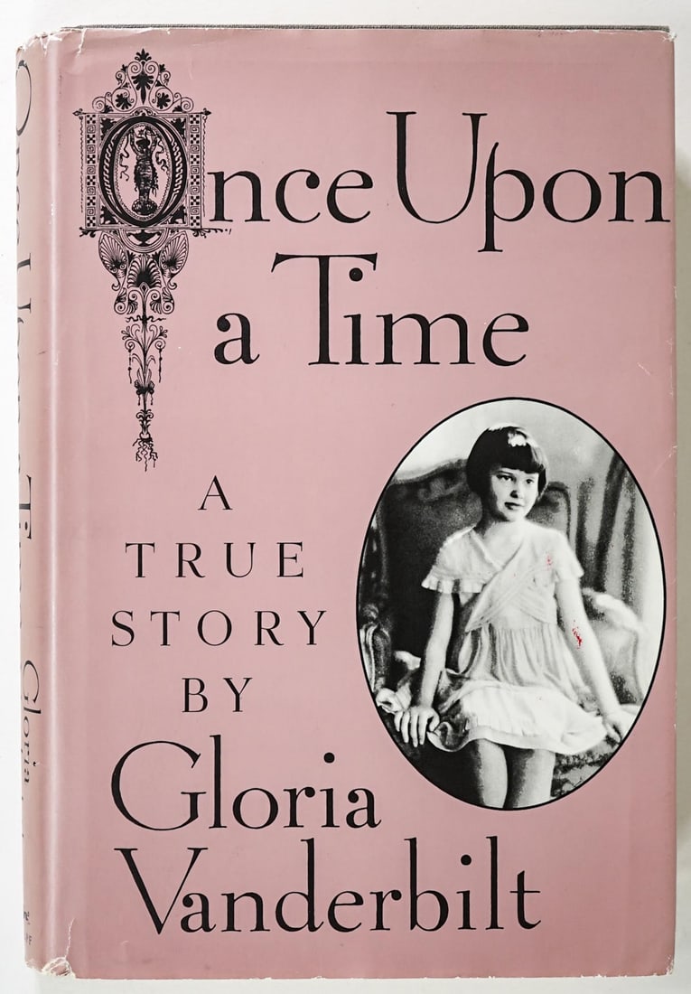 Gloria Vanderbilt - Once Upon a Time SIGNED COA: Once Upon a Time, A True Story by Gloria Vanderbilt. Inscribed and signed. Beckett Authentication Services #BR88837. Alfred A. Knopf. 1985 first edition with unclipped dust jacket. 301 pp. Illustrated
