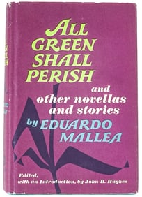 Eduardo Mallea ALL GREEN SHALL PERISH 1966 1st