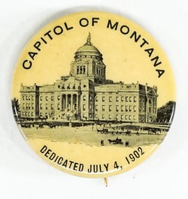 1902 Capitol of Montana Dedicated Pinback Button