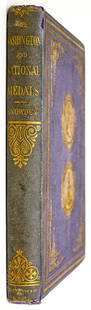 Medals of Washington by James Ross Snowden 1861: A Description of the Medals of Washington; of National and Miscellaneous Medals by James Ross Snowden, The Director of the Mint. 1861 1st edition. J. B. Lippincott, Philadelphia. Page 1 letter