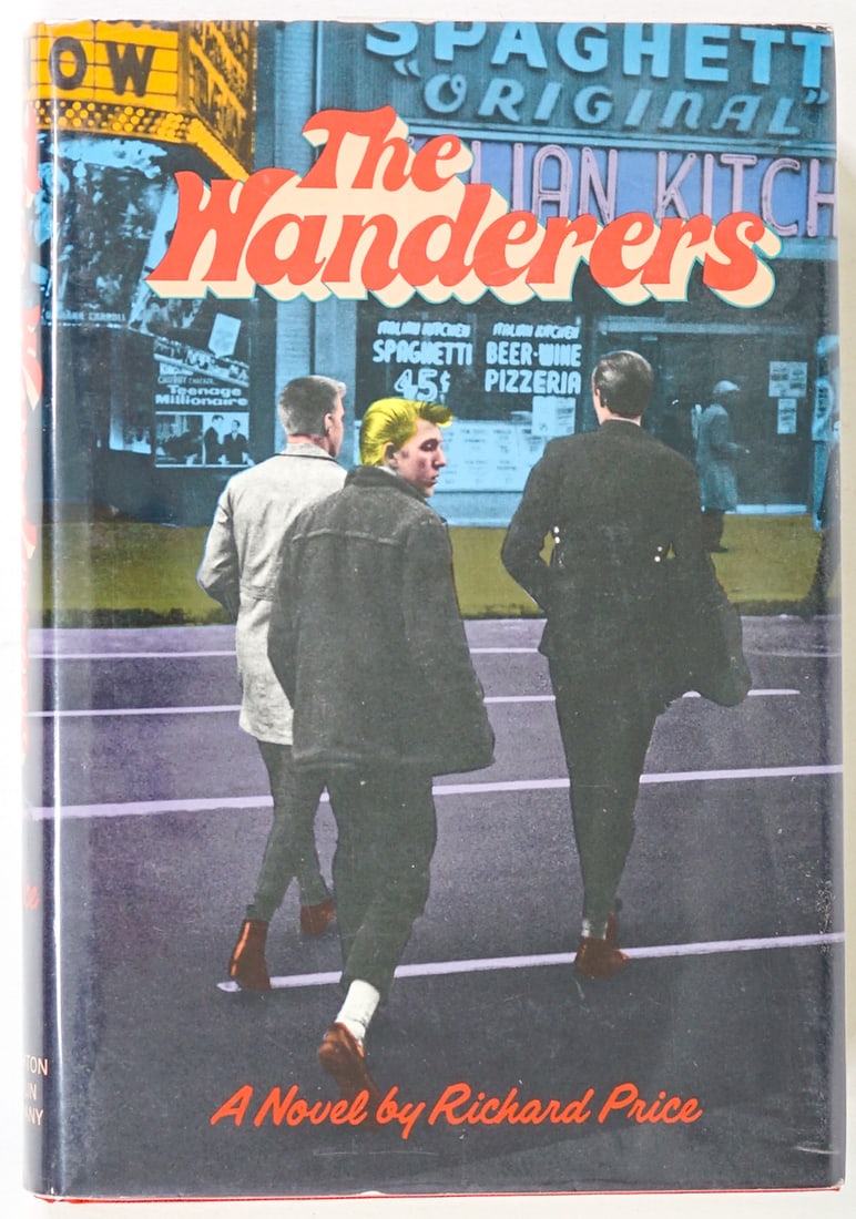 The Wanderers by Richard Price SIGNED 1974 1st: The Wanderers by Richard Price. Inscribed and signed on title page. 1974 first printing with unclipped dust jacket. Houghton Mifflin. 239 pp. Orange cloth covers. Book measures 8.5 in. H x 6 in. W x 1