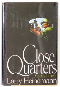 Close Quarters by Larry Heinemann SIGNED 1977 1st