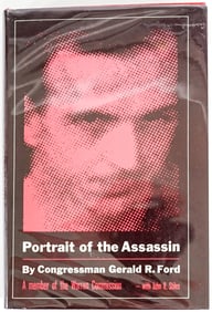 Gerald R. Ford - Portrait of the Assassin SIGNED