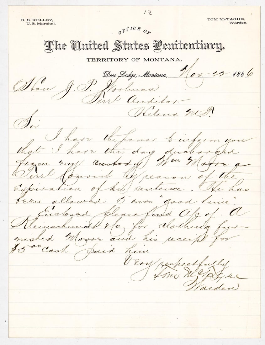 Montana Penitentiary Notice [Release] 1886: Montana Penitentiary notice dated November 22,1886 notifying the Territorial Auditor of William Moore release due to expiration of sentence and good behavior. Signed by Warden Tom McTague. Letter meas
