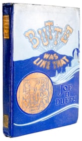 Butte Was Like That by Joe H. Duffy 1941 1st