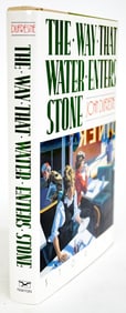 John Dufresne - Way Water Enters Stone SIGNED