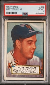 Hoyt Wilhelm 1952 Topps #382 PSA Good 2