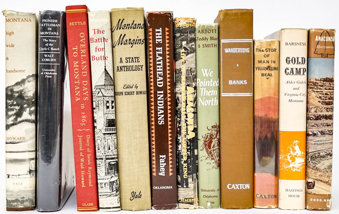 [Montana] Collection of Vintage Books-History: Twelve vintage hardcovers on Montana history. VG-EX and EX condition. The absence of a condition report does not imply that the lot is in perfect condition or completely free from wear and tear, imper