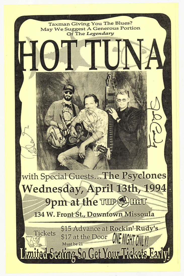 Hot Tuna BAND SIGNED 11x17IN Poster: Guaranteed authentic, consignor obtained in person as an associate with the concert. Missoula, Montana. Measures 17 x 11 in. for shipping purposes. The absence of a condition report does not imply tha