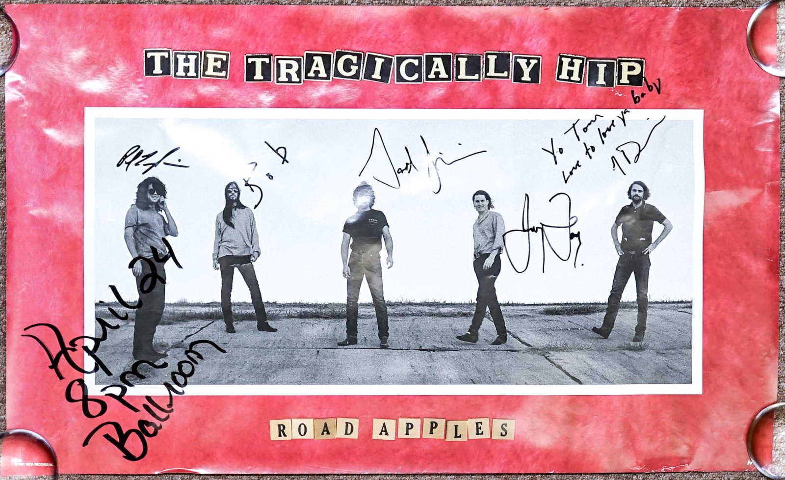 The Tragically Hip Road Apples BAND SIGNED 29x18: Guaranteed authentic, consignor obtained in person as an associate with the concert. Missoula, Montana. Measures 29 x 18 in. for shipping purposes. The absence of a condition report does not imply tha