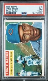 Ernie Banks 1956 Topps #15 PSA 7 (OC)