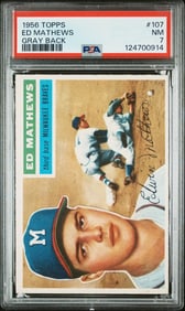 Ed Mathews 1956 Topps #107 PSA 7