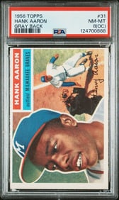 Hank Aaron 1956 Topps #31 Gray Back PSA 8 (OC)