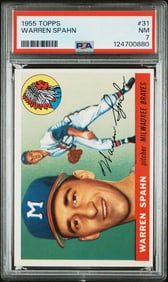 Warren Spahn 1955 Topps #31 PSA 7
