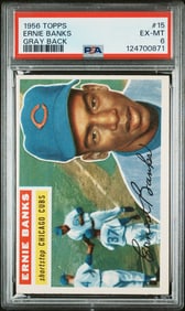 Ernie Banks 1956 Topps #15 PSA 6
