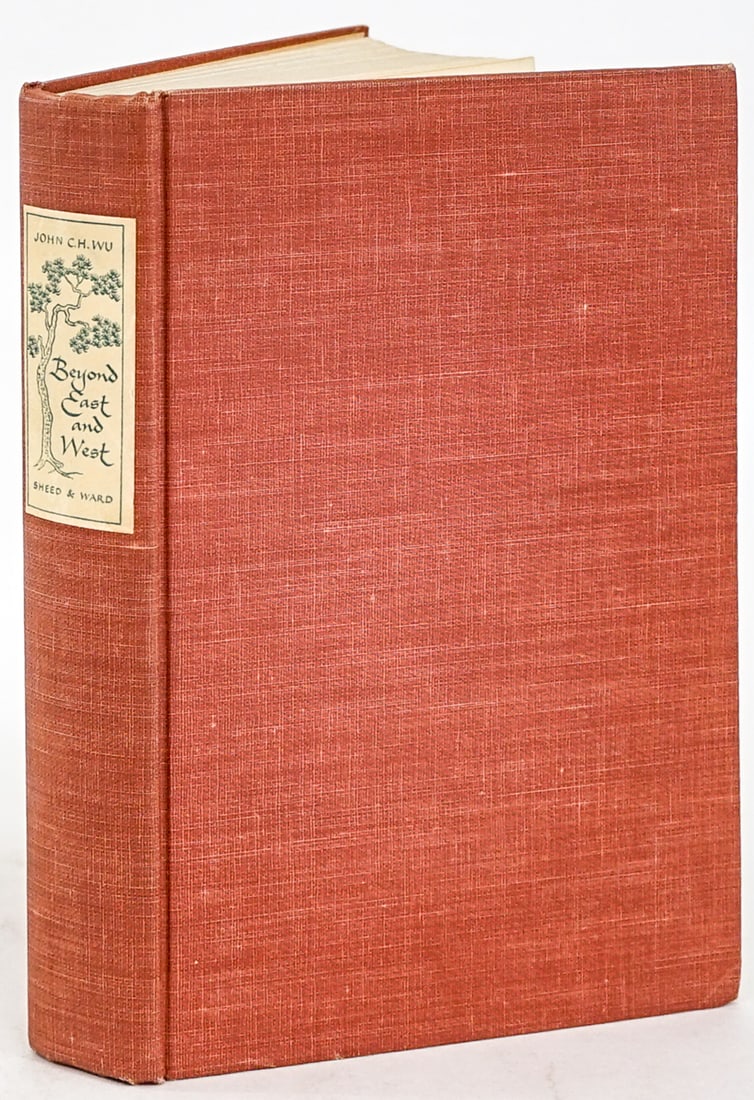 Beyond East and West by John C. H. Wu SIGNED: Beyond East and West by John C. H. Wu. Signed with inscription on front endsheet. 1951. Sheed and Ward, NY. 364 pp. Orange cloth covers. Measures 8.5 x 5.75 x 1.5 inches for shipping purposes. The abs