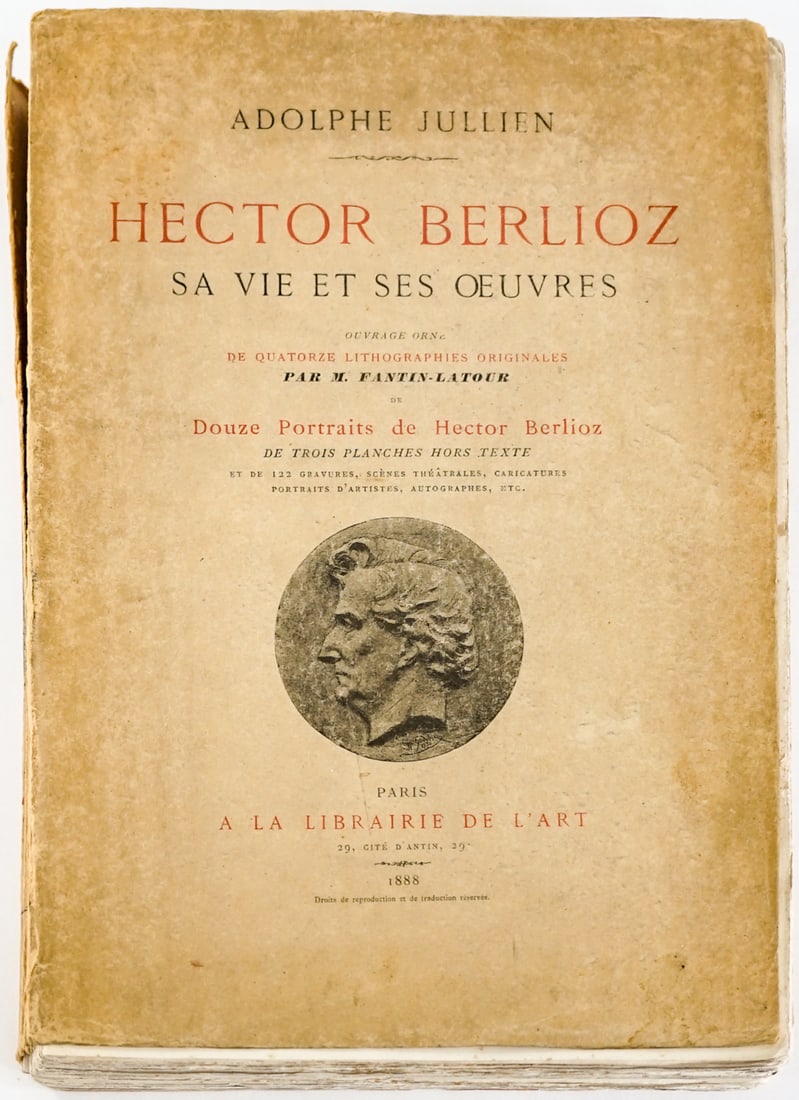Adolphe Jullien. Hector Berlioz 1888 Ltd (1 of 8)
