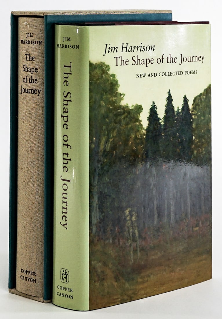 Jim Harrison (2) The Shape of the Journey SIGNED: 1) Copper Canyon Press 1998 1st with unclipped dust jacket. 463 pp. Two-tone covers. 2) Limited slipcase version Copper Canyon Press 1998 1st. 463 pp. Two tone covers. Numbered 182/250. Book lot measu