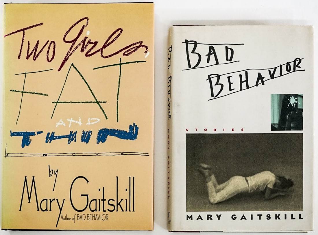 Mary Gaitskill (2) SIGNED Books: 1) Two Girls, Fat and Thin. Poseidon Press 1991 with unclipped dust jacket. 304 pp. Two-tone covers. 2) Bad Behavior. Poseidon Press 1988 with unclipped dust jacket. 203 pp. Two-tone covers. Book lot