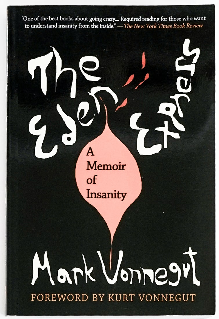 Mark Vonnegut - The Eden Express SIGNED SOFTCOVER: The Eden Express by Mark Vonnegut with a foreword by Kurt Vonnegut. Signed by both on title page. Softcover - Seven Stories Press 2002. 299 pp. Book measures 8.25 in. H x 5.5 in. W x .625 in. D for sh