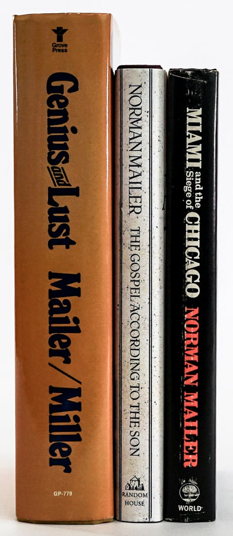 Norman Mailer (3) SIGNED Assorted Topic: Include: 1) Genius and Lust - A Journey Through the Major Writings of Henry Miller. 2) Miami and the Siege of Chicago. 3) The Gospel According to the Son. Book measures 9.5 in. H x 6.75 in. W x 2 in.