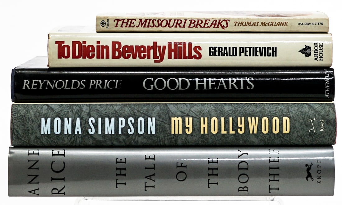 (5) Author Inscribed 1st Editions: Includes: 1) SOFTCOVER The Missouri Breaks by Thomas McGuane. 2) To Die in Beverly Hills by Gerald Petievich. 3) Good Hearts by Reynolds Price. 4) My Hollywood by Mona Simpson. 5) The Tale of the