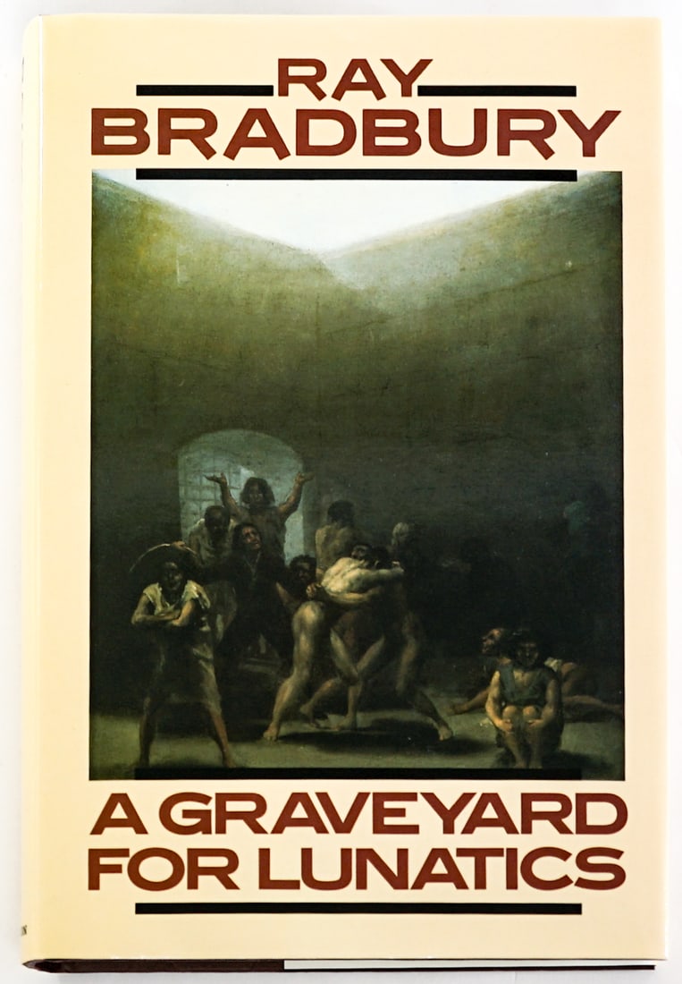 Graveyard for Lunatics by Bradbury SIGNED 1st UK: A Graveyard for Lunatics: Another Tale of Two Cities by Ray Bradbury signed on title page. Grafton Books London 1990 1st UK edition. 285 pp. Brown covers. Book lot measures 9.5 in. H x 6.375 in. W x 1