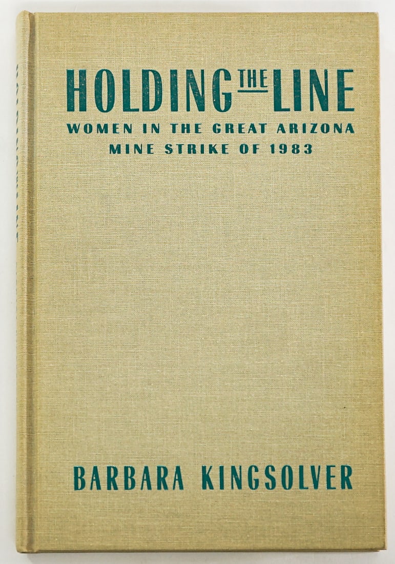 Holding the Line by Barbara Kingsolver SIGNED (1 of 6)