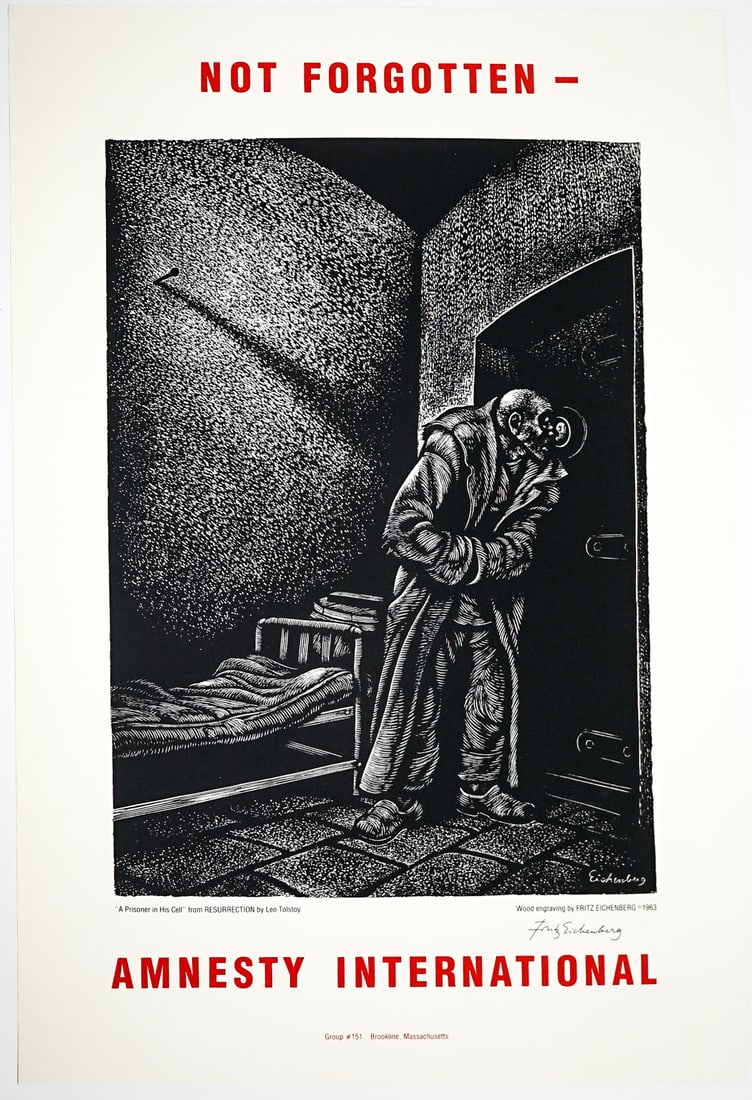 Not Forgotten - Amnesty International Poster: Not Forgotten - Amnesty International woodcut poster signed by Fritz Eichenberg below wood engraving. #151 Brookline, Massachusetts. Measures 30 x 24 in. SHIPS ROLLED IN TUBE. Unframed, loose, not glu