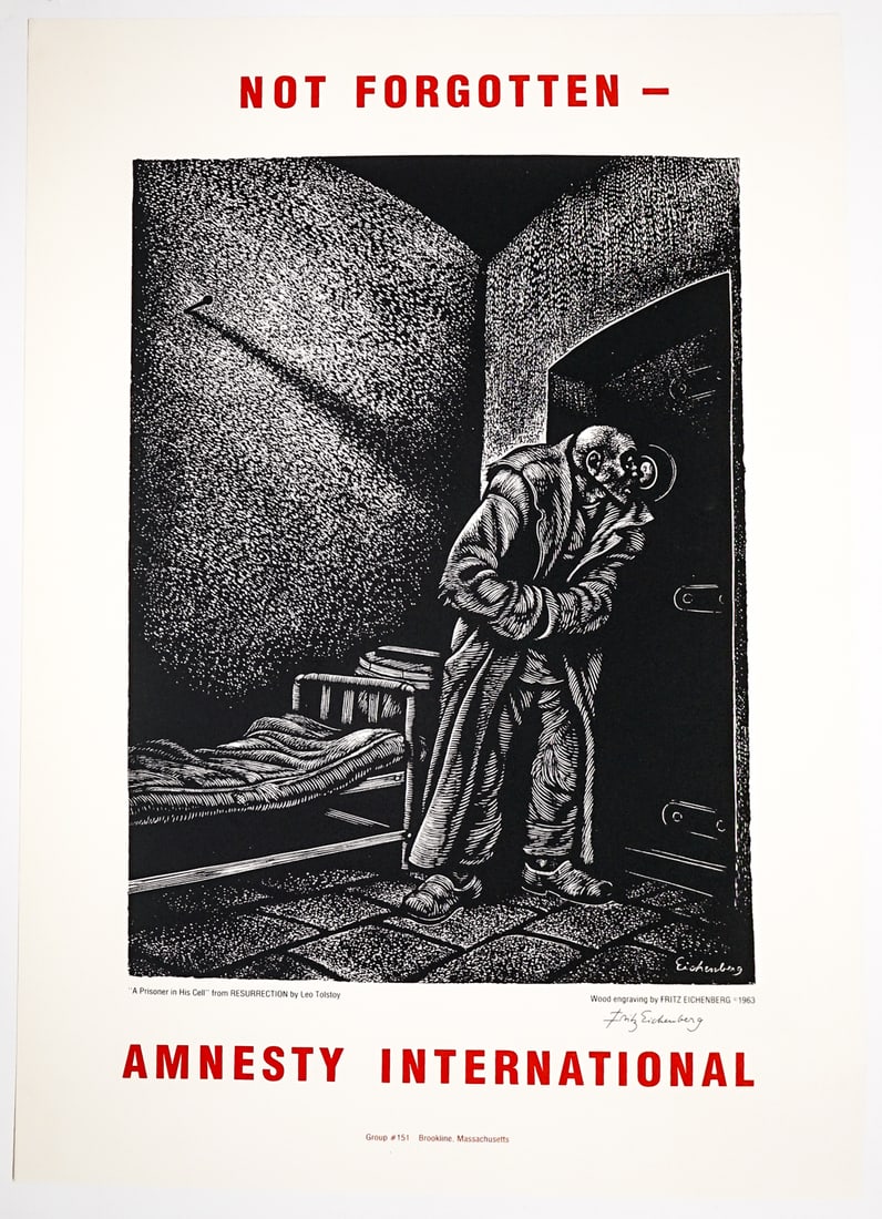 Not Forgotten - Amnesty International Poster: Not Forgotten - Amnesty International woodcut poster signed by Fritz Eichenberg below wood engraving. #151 Brookline, Massachusetts. Measures 30 x 24 in. SHIPS ROLLED IN TUBE. Unframed, loose, not glu