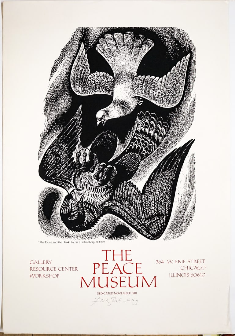 Fritz Eichenberg SIGNED The Peace Museum Poster: Fritz Eichenberg (German-American, 1901-1990) The Peace Museum Woodcut Poster 'The Dove and the Hawk' Chicago 1981. Vertical crease lower edge, edge creasing. Sheet measures 40 x 26 in. SHIPS ROLLED I