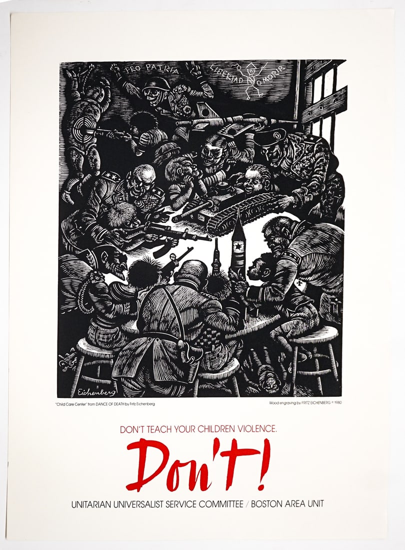 Fritz Eichenberg Poster 'Dance of Death': Fritz Eichenberg (German-American, 1901-1990) woodcut 'Dance of Death' poster Don't Teach Your Children Violence - Unitarian Universalist Service Committee / Boston Area Unit. Sheet measures 38 x 26 i