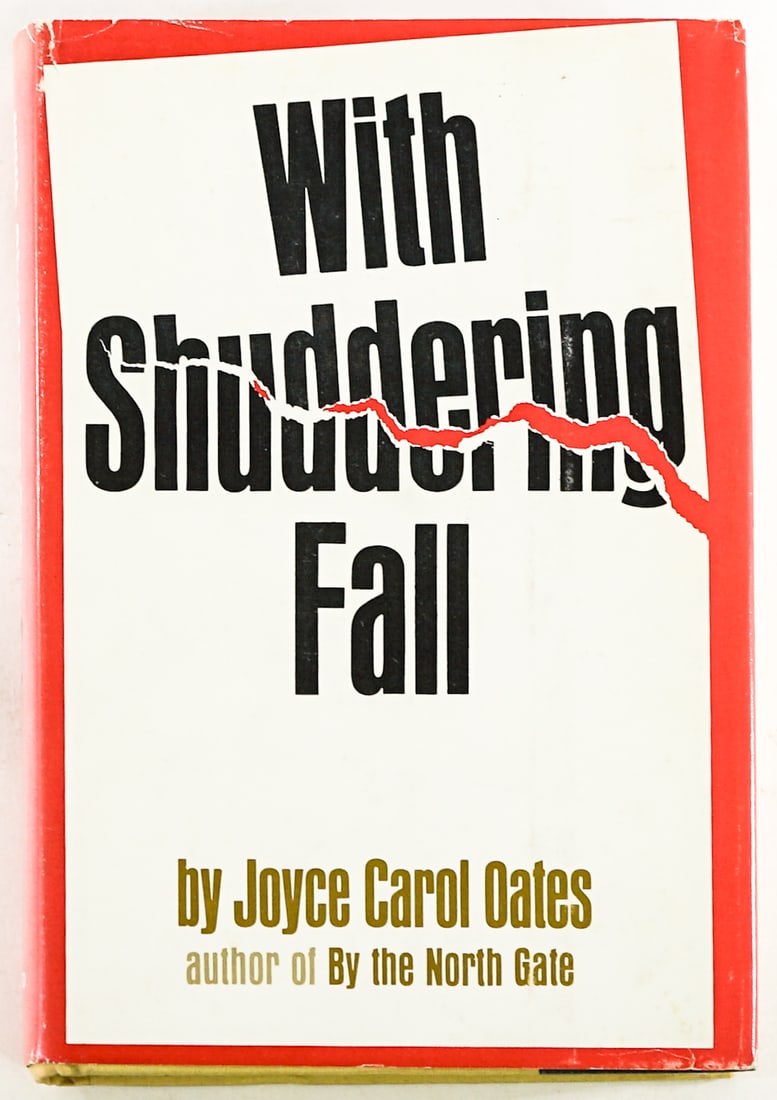Joyce Carol Oates SIGNED With Shuddering Fall: With Shuddering Fall by Joyce Carol Oates signed on title page. Vanguard Press 1964 with unclipped dust jacket. 316 pp. Two-tone covers. Lot measures 8.25 in. H x 5.75 in. W x 1.25 in. D for shipping 