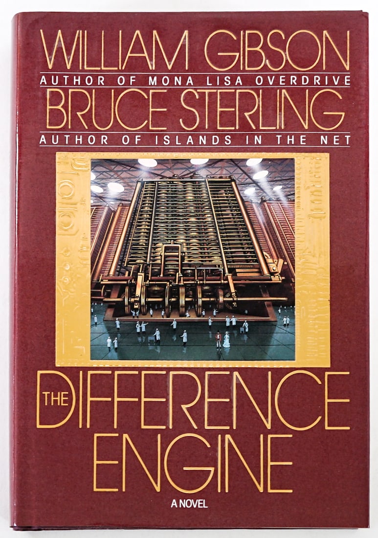 Difference Engine by Gibson / Sterling SIGNED: The Difference Engine by William Gibson and Bruce Sterling. Both signed with inscription and drawing on title page. Bantam 1991 1st 1st with unclipped dust jacket. Lot measures 9.5 in. H x 6.5 in. W x