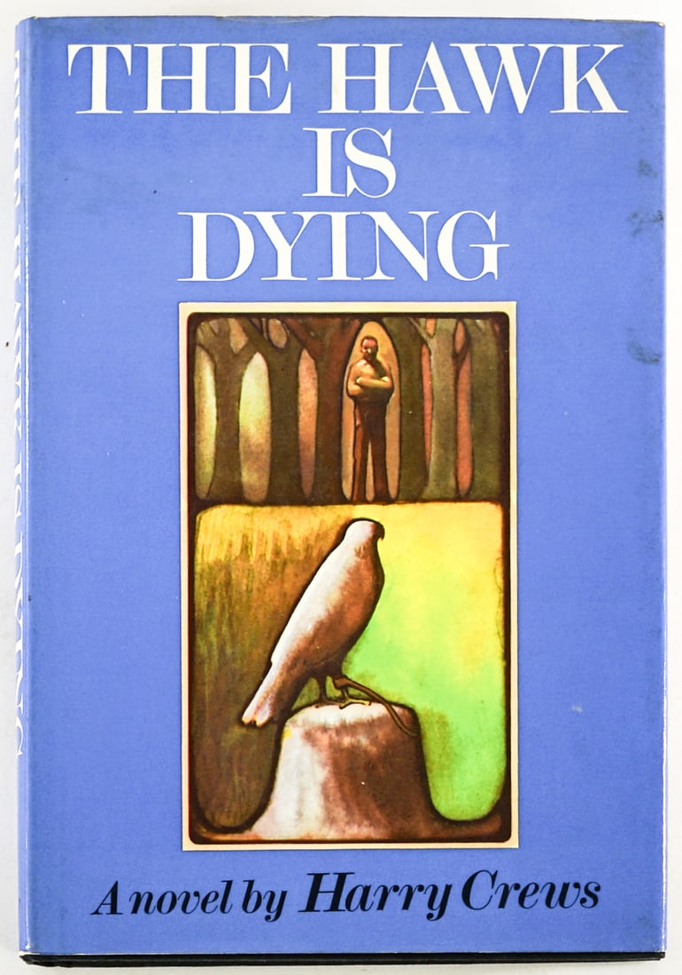 The Hawk is Dying by Harry Crews 1973 1st 1st: The Hawk is Dying by Harry Crews. Alfred A. Knopf 19731st 1st with unclipped dust jacket. 226 pp. Black covers. Lot measures 8.25 in. H x 5.75 in. W x 1.25 in. D for shipping purposes only. The absenc