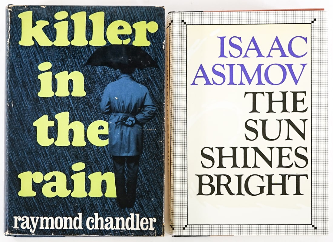 First Edition (2) Books [Isaac Asimov]: Two (2) first edition books include: 1) The Sun Shines Bright by Isaac Asimov. Doubleday 1981 1st with unclipped dust jacket. 2) Killer in the Rain by Raymond Chandler. Houghton Mifflin 1964 1st 1st w