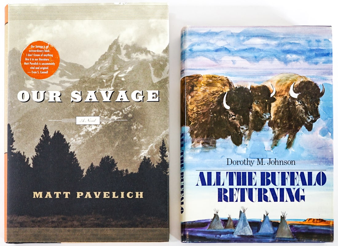 Author (2) Inscribed Books: 1) Our Savage by Matt Pavelich. Shoemaker and Hoard 2004 1st with unclipped dust jacket. 2) All the Buffalo Returning by Dorothy M. Johnson. Dodd, Mead and Co. 1979 1st with unclipped dust jacket. Lot