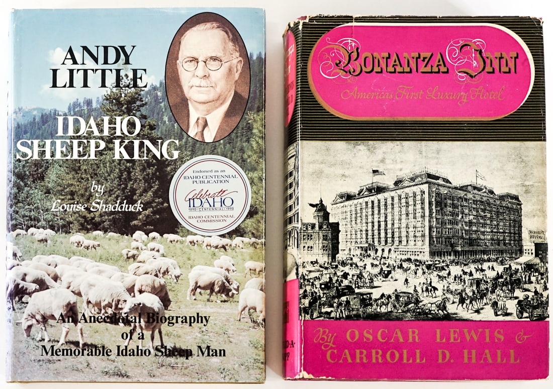 Author Inscribed (2) Books [American History]: 1) Idaho Sheep King by Louise Shadduck signed with inscription and drawing on front endsheet. Caxton 1990 with unclipped dust jacket. 2) Bonanza Inn by Oscar Lewis and Carroll D. Hall signed by both w