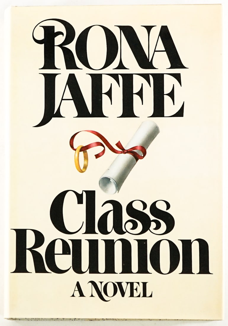 Class Reunion by Rona Jaffe SIGNED: Class Reunion by Rona Jaffe signed with inscription. 1979 Delacorte 1st with unclipped dust jacket. Cream covers. Lot measures 9.25 in. H x 6.25 in. W x 1.25 in. D for shipping purposes only. The abse